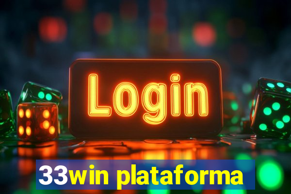 33win plataforma